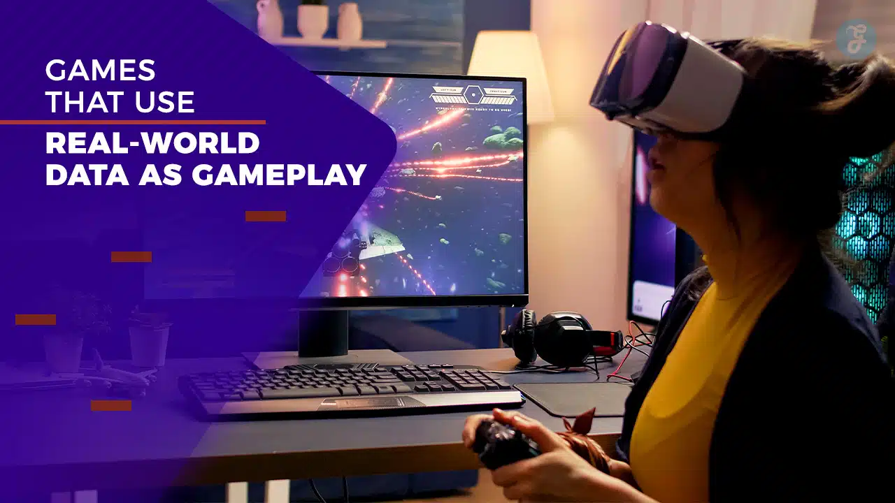 Games That Use Real-World Data as Gameplay