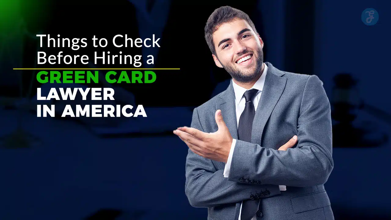 Hiring a Green Card Lawyer in America