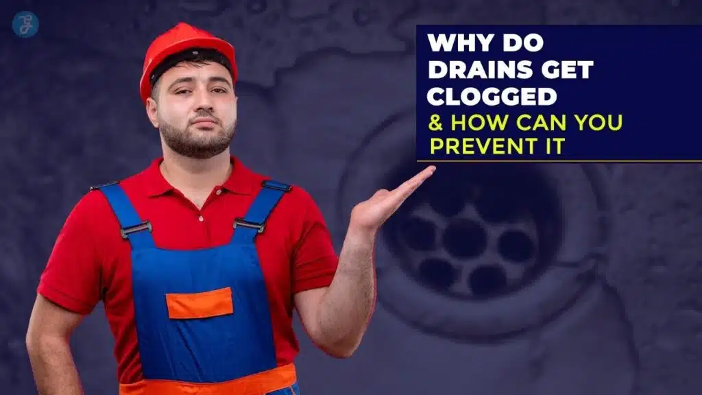 Prevent clogged drains