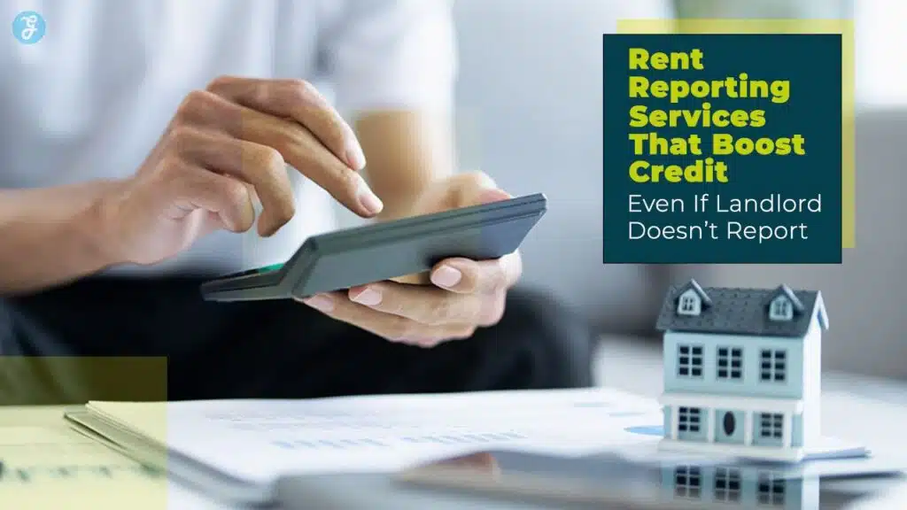 Rent Reporting Services That Boost