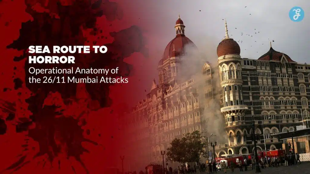 Operational Anatomy of the 2611 Mumbai Attacks