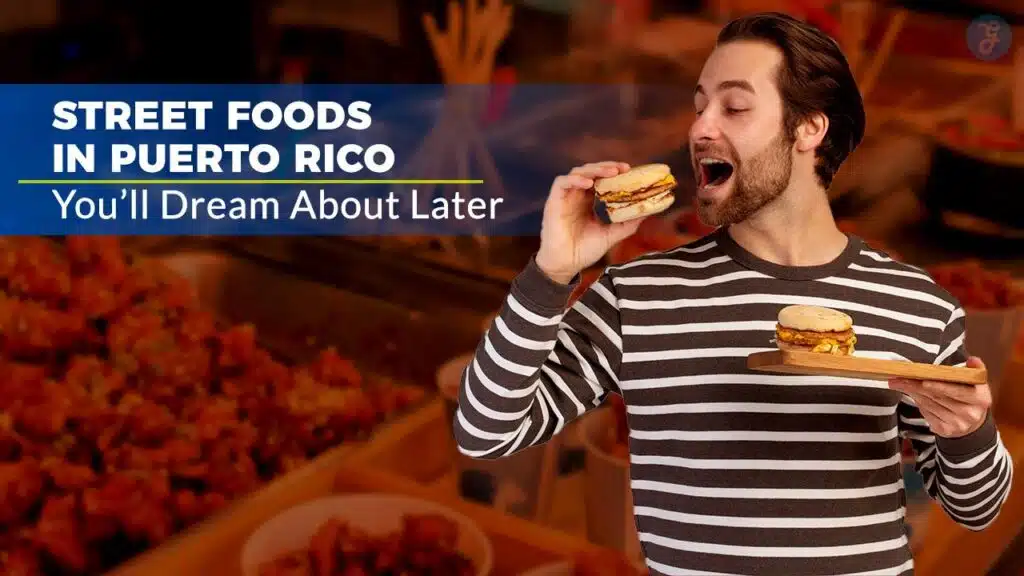 Street Foods in Puerto Rico