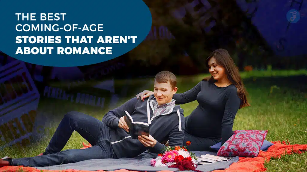 The 14 Best Coming-of-Age Stories That Aren't About Romance