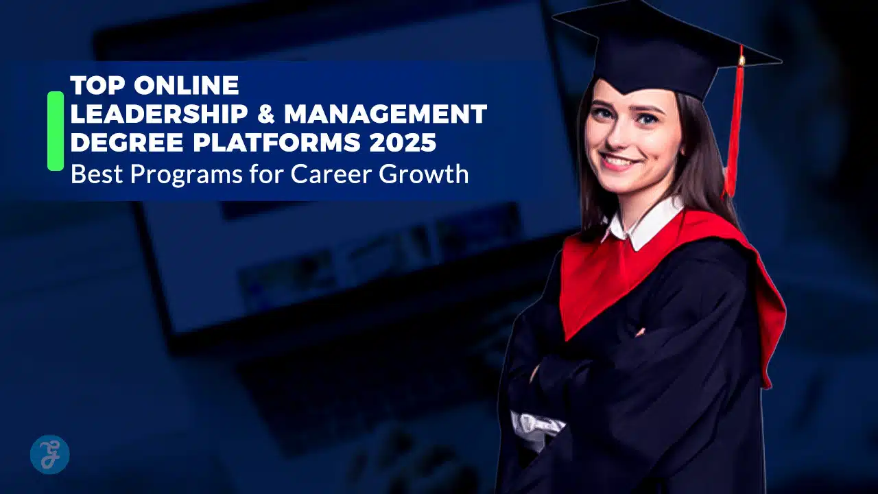 Best Online Leadership and Management Degree Platforms