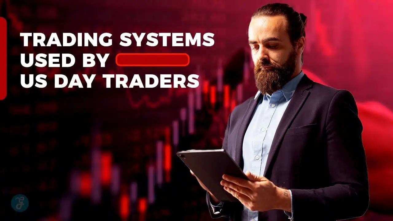 Trading systems used by US day traders