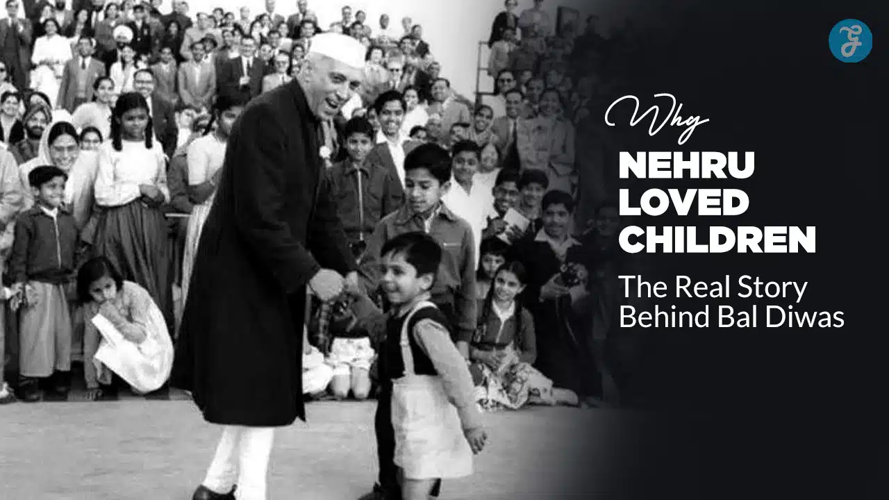 Why Nehru Loved Children