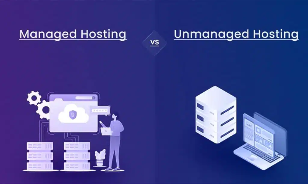 managed vs unmanaged hosting