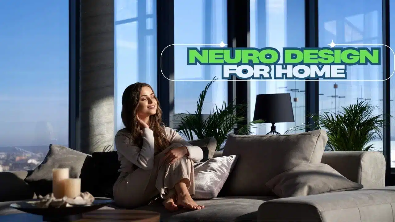 neuro design for home