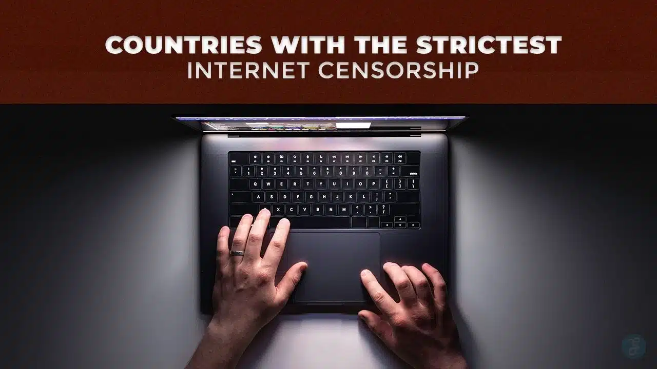 strictest internet censorship