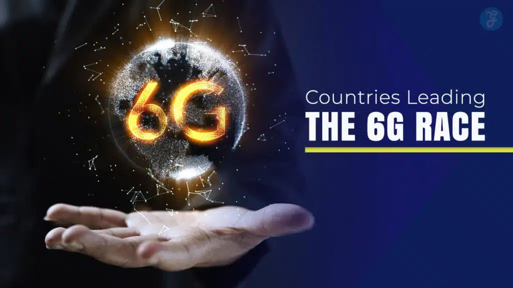 10 Countries Leading the 6G Race