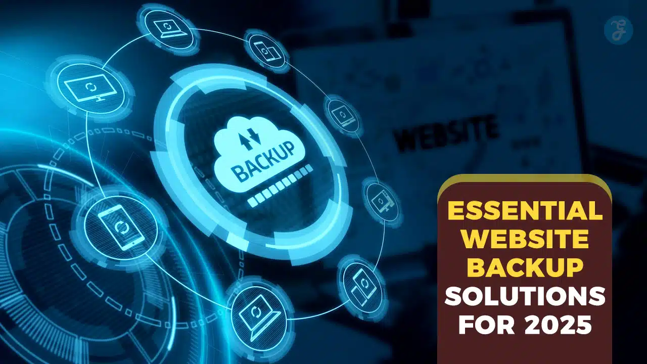 7 Essential Website Backup Solutions for 2025