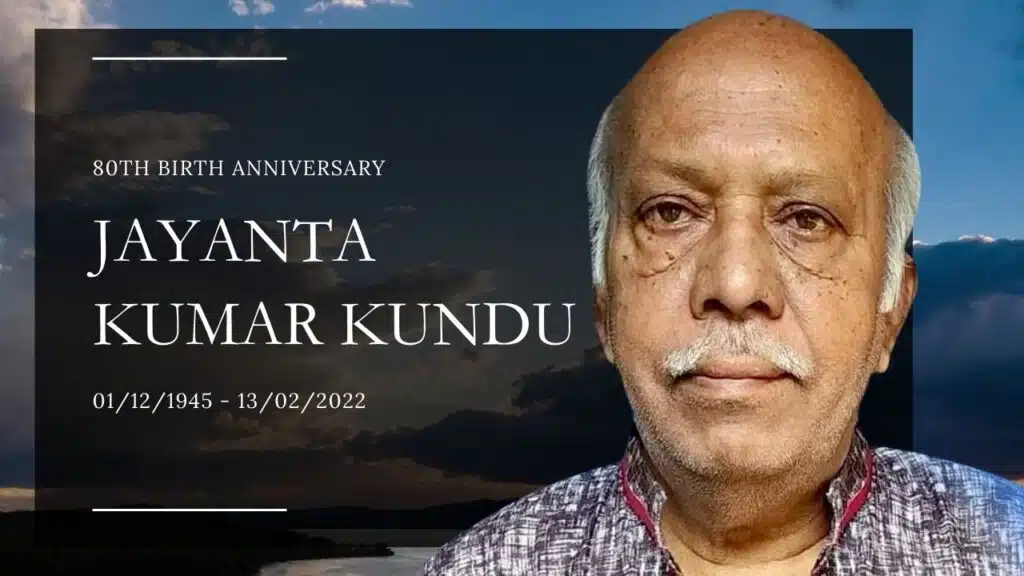 In Loving Memory of Jayanta Kumar Kundu