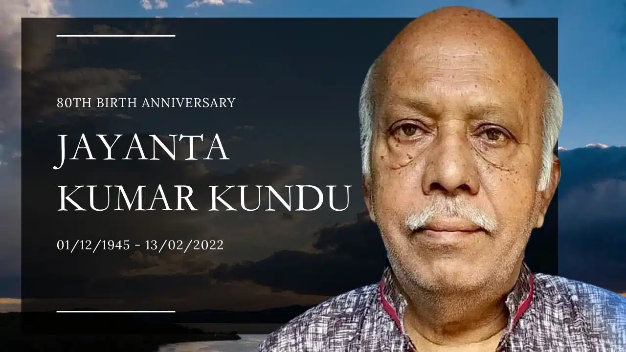 In Loving Memory of Jayanta Kumar Kundu