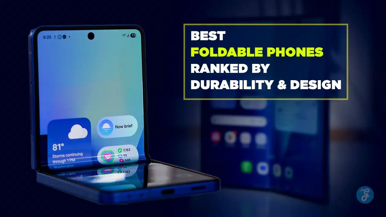 Best Foldable Phones