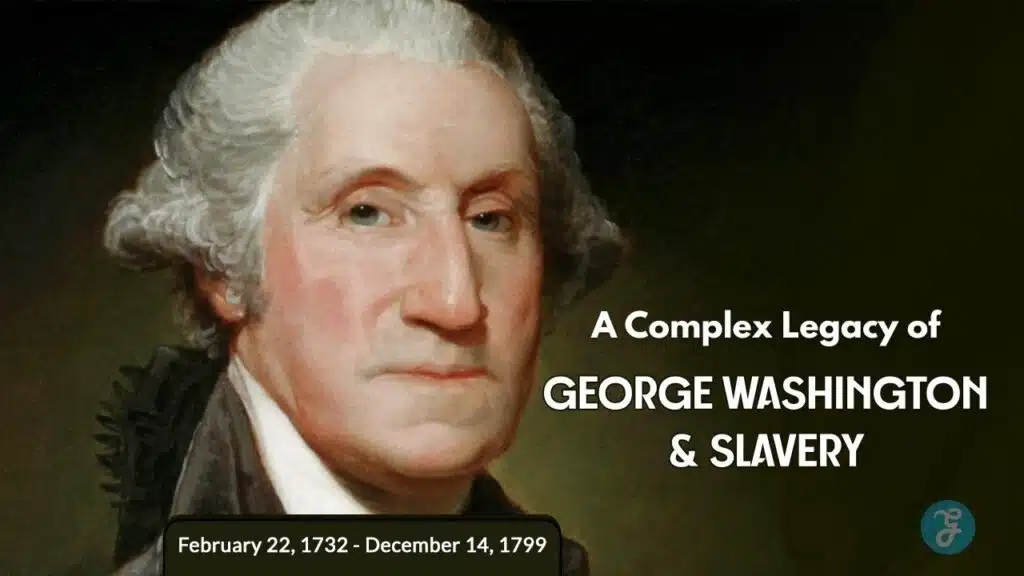 George Washington & Slavery