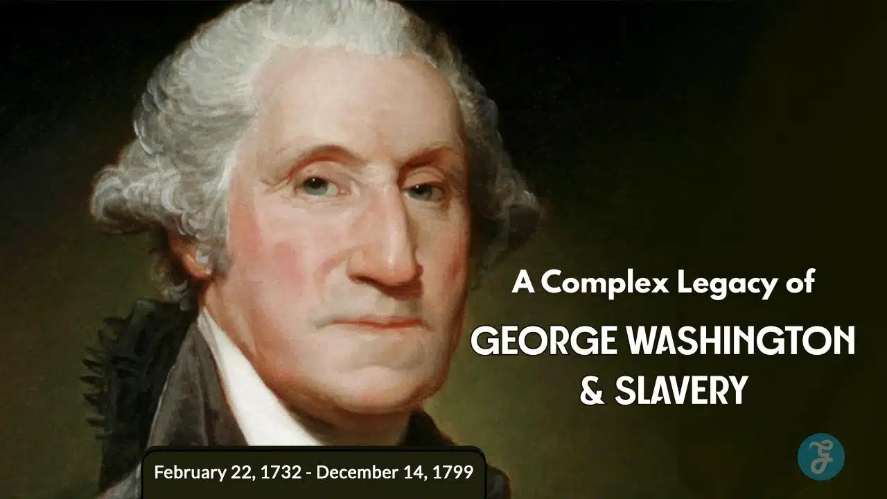 George Washington & Slavery