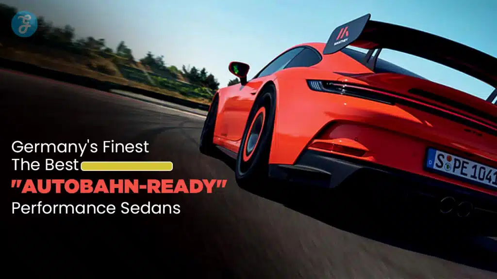 Best German Performance Sedans For The Autobahn