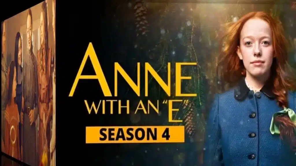 Is Anne with an E Coming Out with a 4th Season