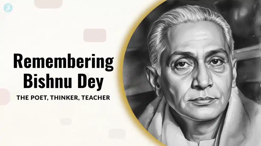 Remembering Bishnu Dey