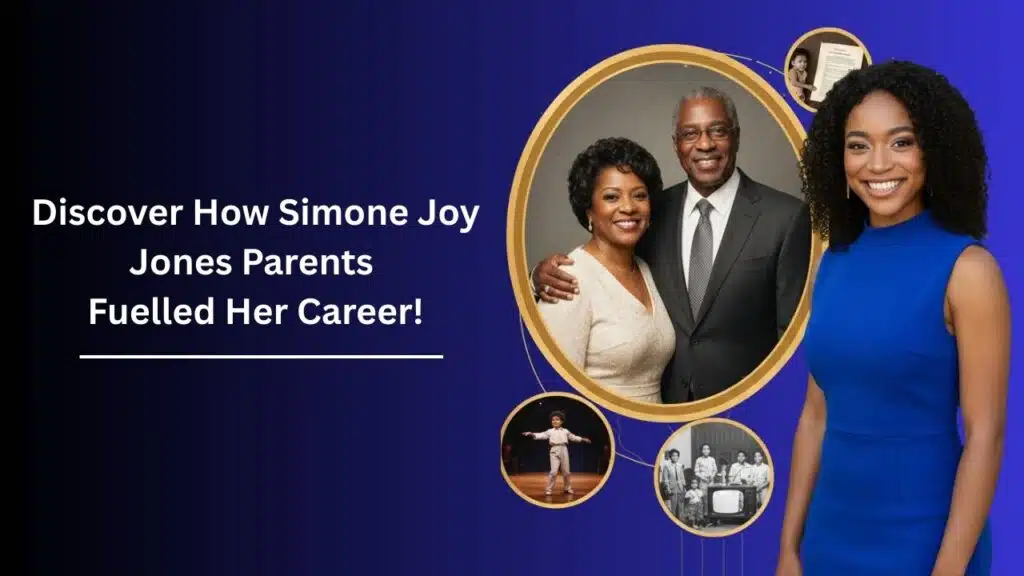 Simone Joy Jones Parents