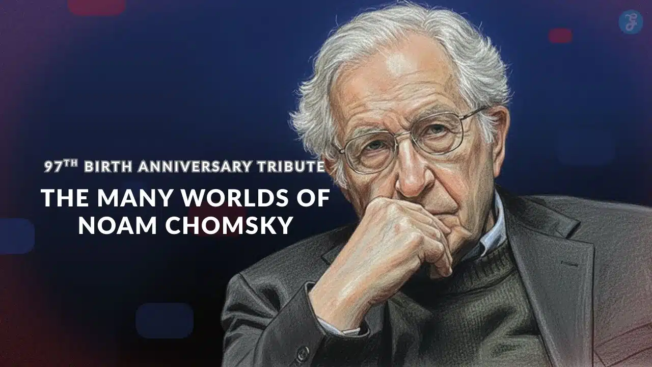 The Many Worlds of Noam Chomsky