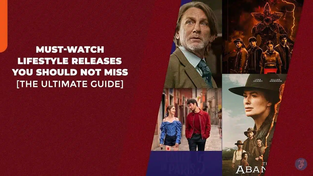 Must-Watch Lifestyle Releases