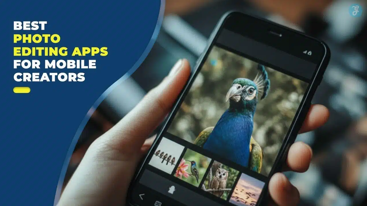 Best Photo Editing Apps for Mobile