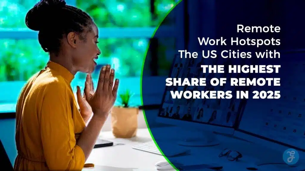 US cities with the highest share of remote workers