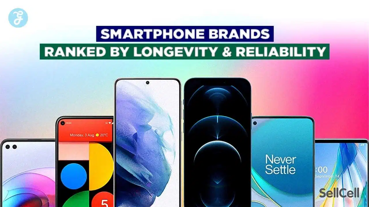 most reliable smartphone brands