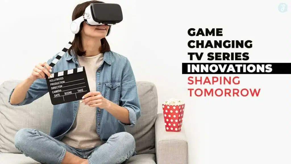 tv series innovations