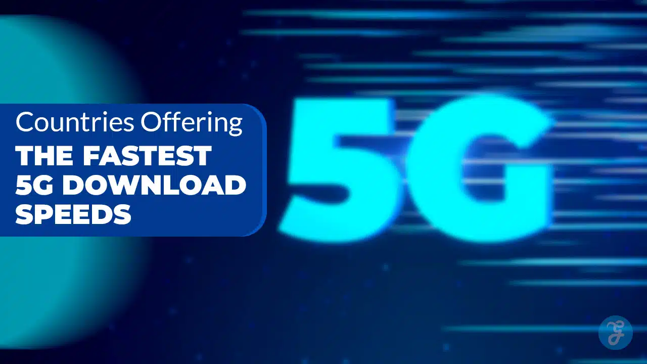 Fastest 5G Countries