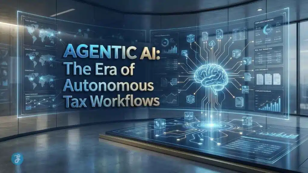 Agentic AI in Tax Workflows