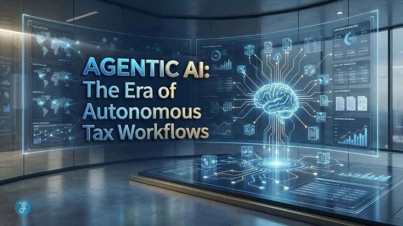 Agentic AI in Tax Workflows
