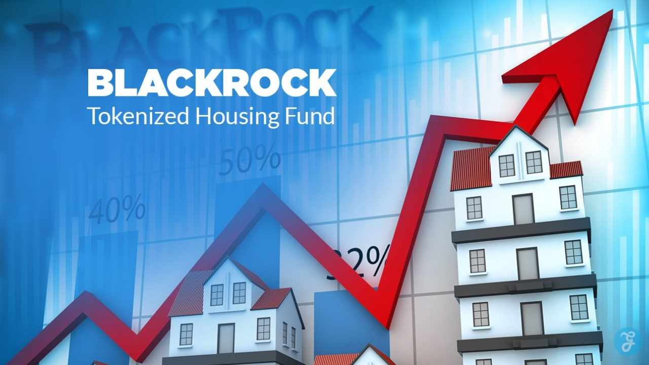 BlackRock Tokenized Housing Fund