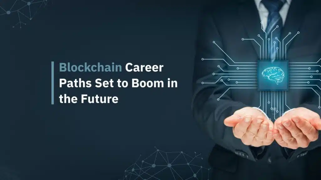 Blockchain Career Paths
