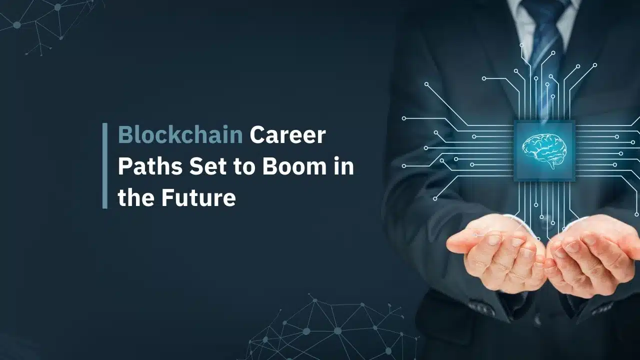 Blockchain Career Paths