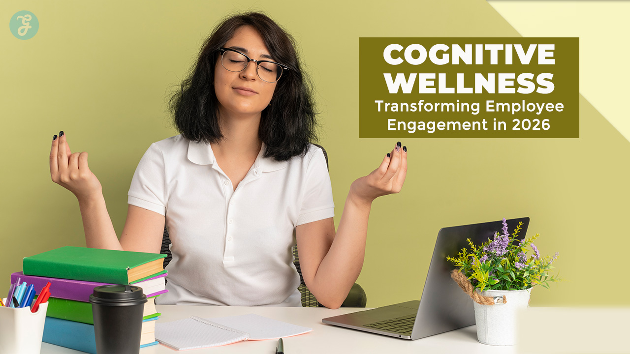 Cognitive Wellness in the Workplace Redefining Employee Engagement for 2026