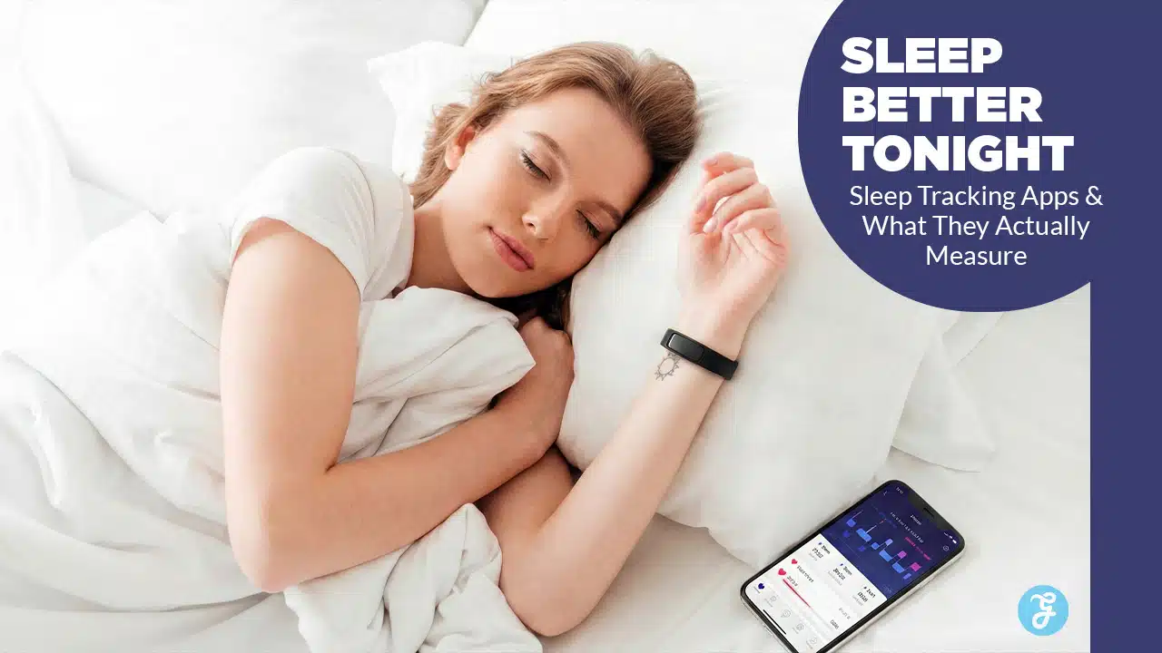science-backed sleep tracking apps