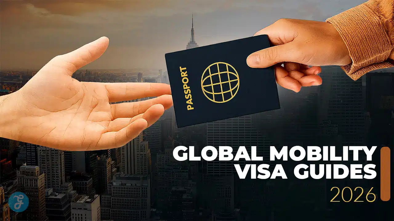 Global Mobility 2026 Visa Guides for the Post-Digital Nomad Era