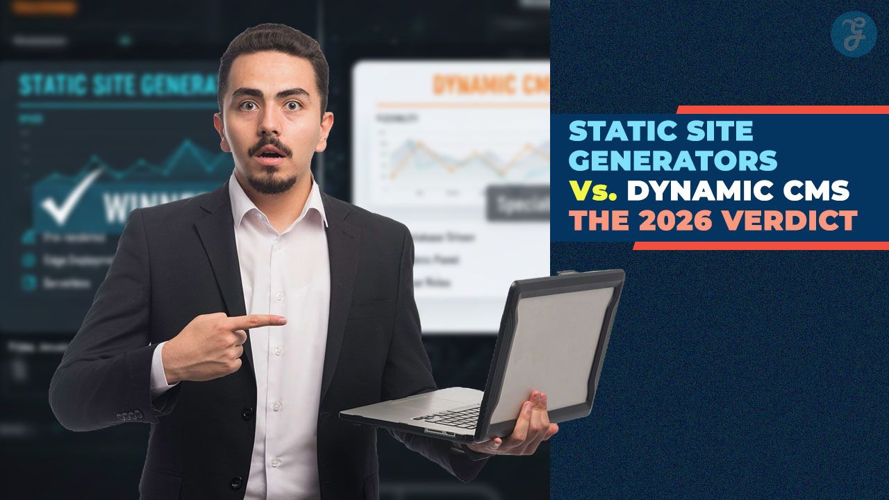 Static Site Generators vs. Dynamic CMS