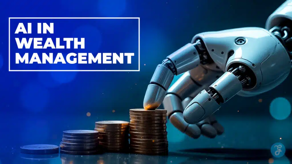AI Impact on Global Wealth Management