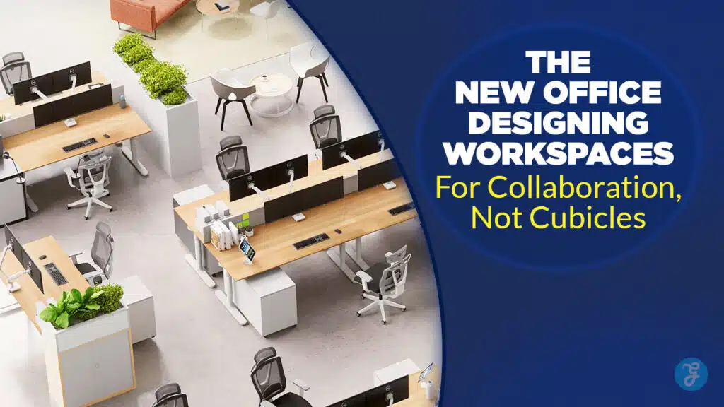 Designing Workspaces for Collaboration