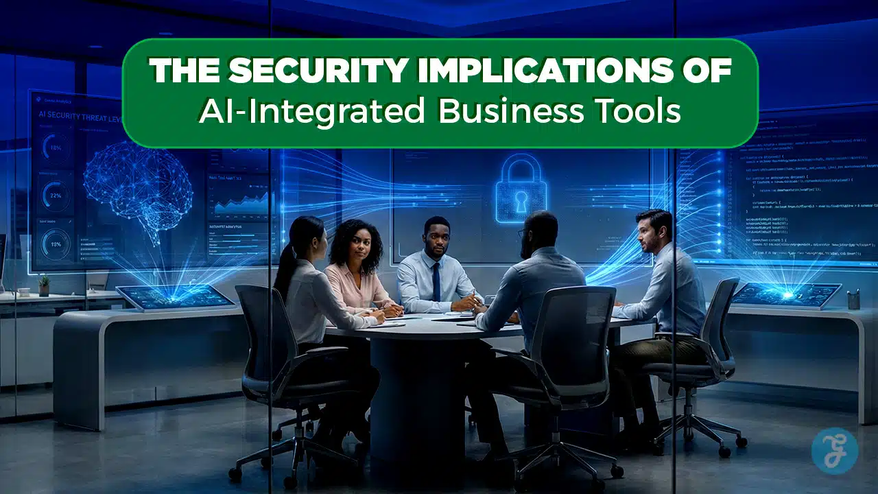 security implications ai integrated business tools