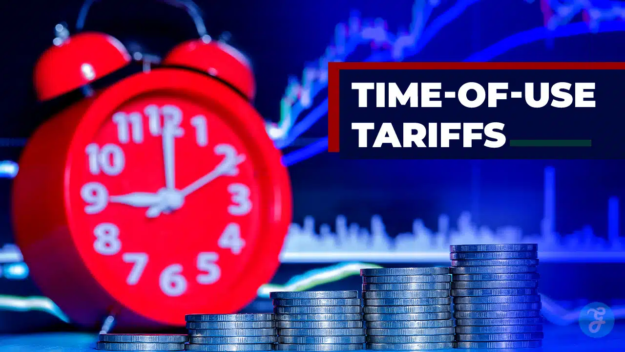 Understanding Time-of-Use Tariffs Saving Money on the Grid