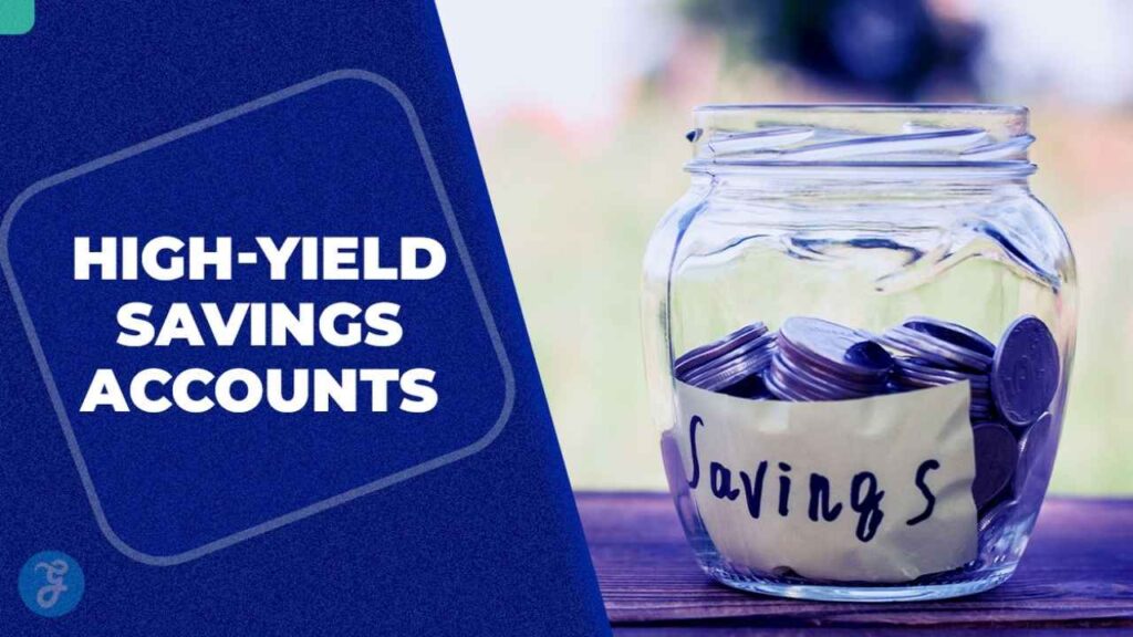 high yield savings accounts with no monthly fees
