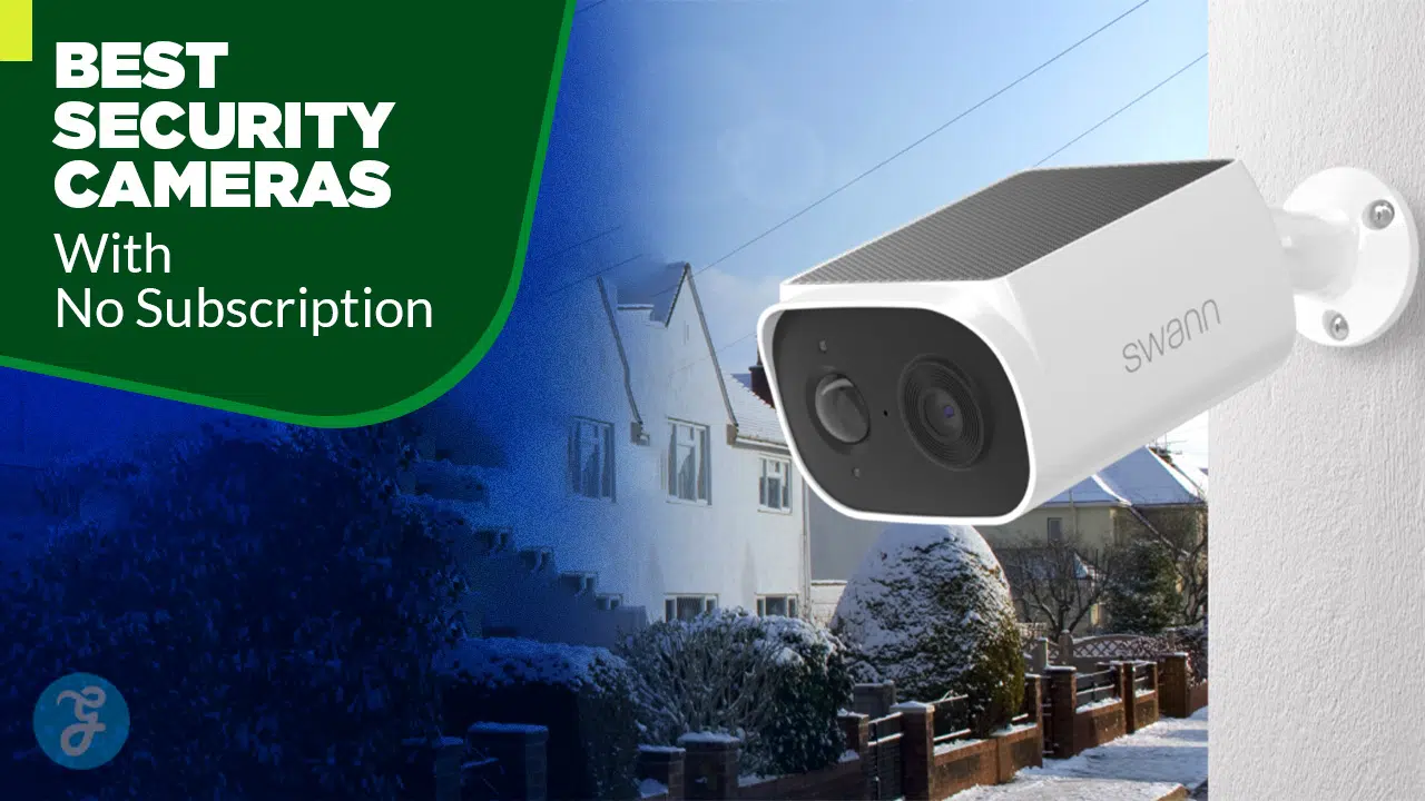 best security cameras without monthly fees