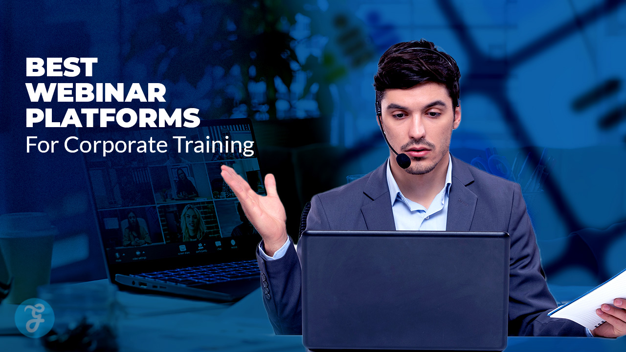 Webinar Platforms for Corporate Training