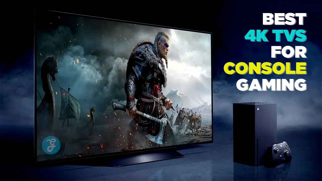 Best 4K TVs for Console