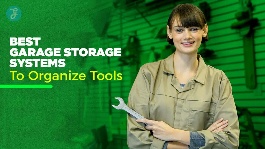Best garage storage systems for tools