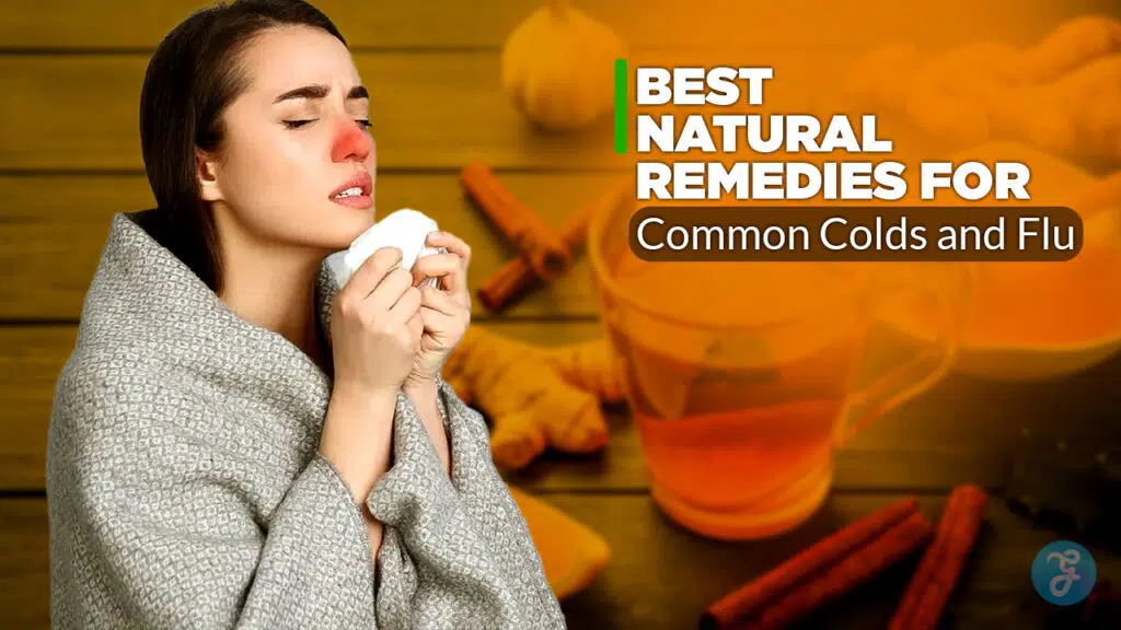 Best natural remedies for common colds and flu
